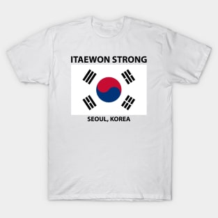 ITAEWON STRONG SAVE SEOUL KOREA T-Shirt